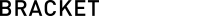 BRANCKET